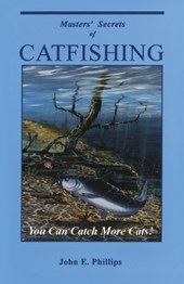 Masters' Secrets of Catfishing