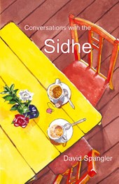 Conversations with the Sidhe