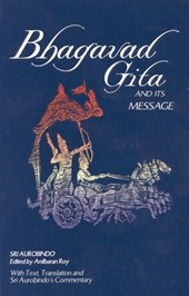 BHAGAVAD GITA & ITS MESSAGE