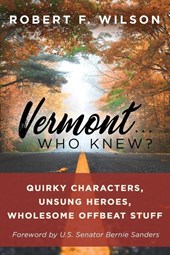 Vermont . . . Who Knew?