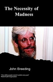 The Necessity of Madness