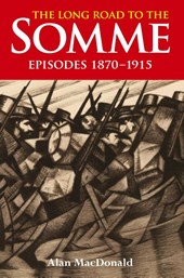THE LONG ROAD TO THE SOMME