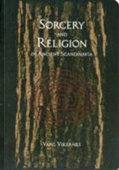 Sorcery and Religion in Ancient Scandinavia