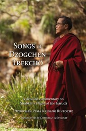 Songs of Dzogchen Trekcho