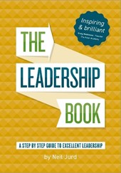 The Leadership Book by Neil Jurd