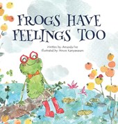 Frogs Have Feelings Too