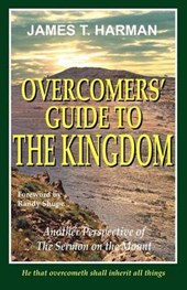 Overcomers' Guide To The Kingdom