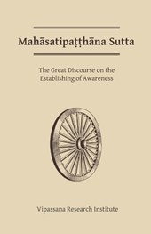 MAHASATIPATTHANA SUTTA