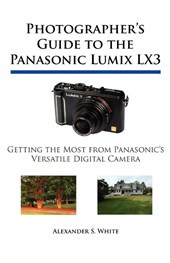 Photographer's Guide to the Panasonic Lumix LX3