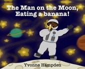 The Man on the Moon, Eating a banana