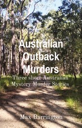 Barrington, M: Australian Outback Murders