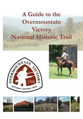 A Guide to the Overmountain Victory National Historic Trail
