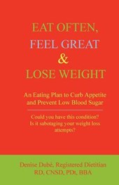 Eat Often, Feel Great and Lose Weight