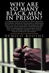 Why Are So Many Black Men In Prison?
