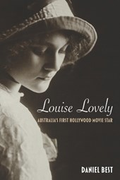 Louise Lovely: Australia's First Hollywood Movie Star