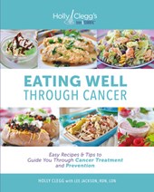 EATING WELL THROUGH CANCER 3/E