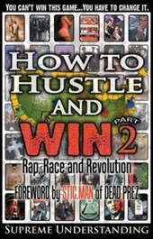 How to Hustle and Win, Part Two
