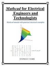 MathCAD for Electrical Engineers and Technologists