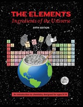 The Elements; Ingredients of the Universe