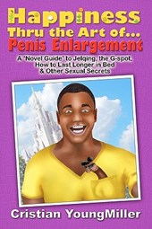 Happiness thru the Art of... Penis Enlargement