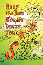 Ruby the Red Worm's Dirty Job