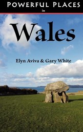Powerful Places in Wales