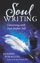 Soul Writing: Conversing with Your Higher Self
