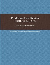 Pre-Exam Fast Review. USMLE(R) Step 2 CS