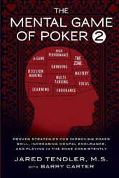 The Mental Game of Poker 2