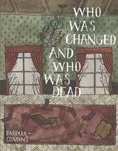 Who Was Changed and Who Was Dead