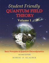 Student Friendly Quantum Field Theory