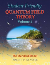 Student Friendly Quantum Field Theory Volume 2