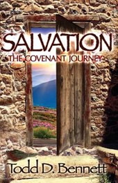 Salvation: The Covenant Journey