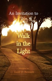 An Invitation to Walk in the Light