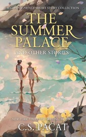 Pacat, C: Summer Palace and Other Stories