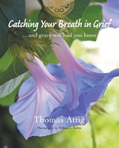 Catching Your Breath in Grief