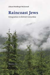 Raincoast Jews: Integration in British Columbia