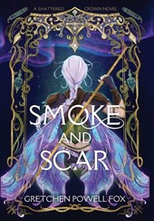 Fox, G: Smoke and Scar