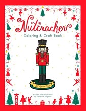 Nutcracker Coloring & Craft Book