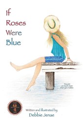 If Roses Were Blue