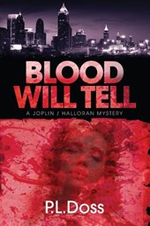 BLOOD WILL TELL