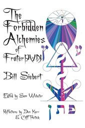 The Forbidden Alchemies of Frater PVN