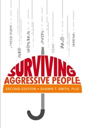 Surviving Aggressive People