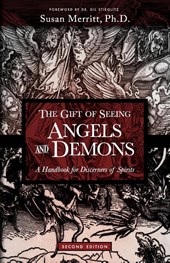 The Gift of Seeing Angels and Demons