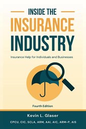 Inside the Insurance Industry - Fourth Edition