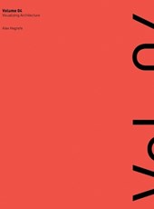 Visualizing Architecture Volume 4