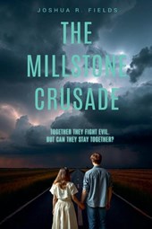 The Millstone Crusade