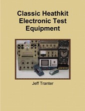 Classic Heathkit Electronic Test Equipment