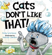 Cats Don't Like That!