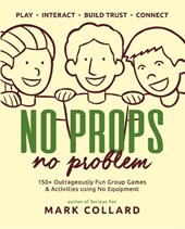 No Props No Problem